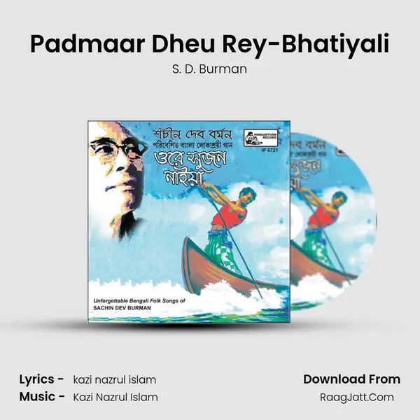 Padmaar Dheu Rey-Bhatiyali MP3 Song by S. D. Burman Cover