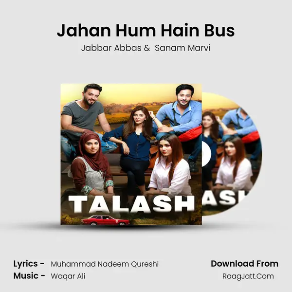 Jahan Hum Hain Bus MP3 Song by Jabbar Abbas Cover