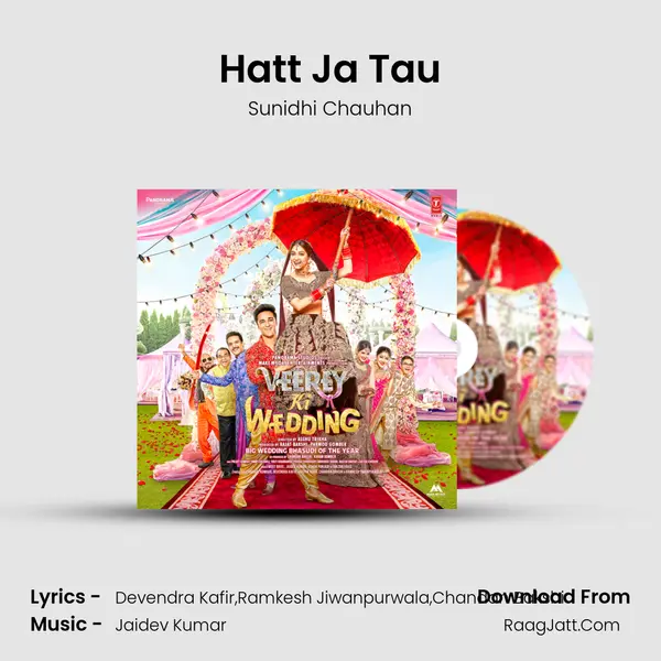 Hatt Ja Tau MP3 Song by Sunidhi Chauhan Cover