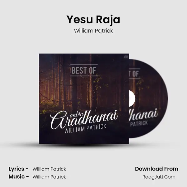 Yesu Raja MP3 Song by William Patrick Cover
