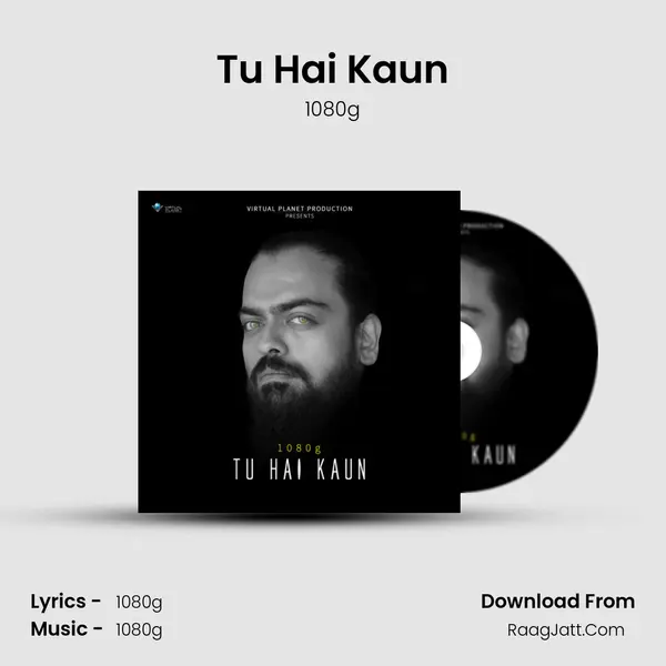 Tu Hai Kaun - 1080g