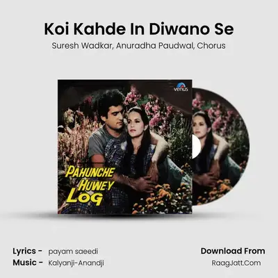 Koi Kahde In Diwano Se mp3 song
