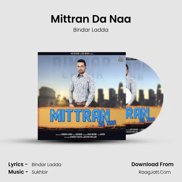 Mittran Da Naa MP3 Song by Bindar Ladda Cover