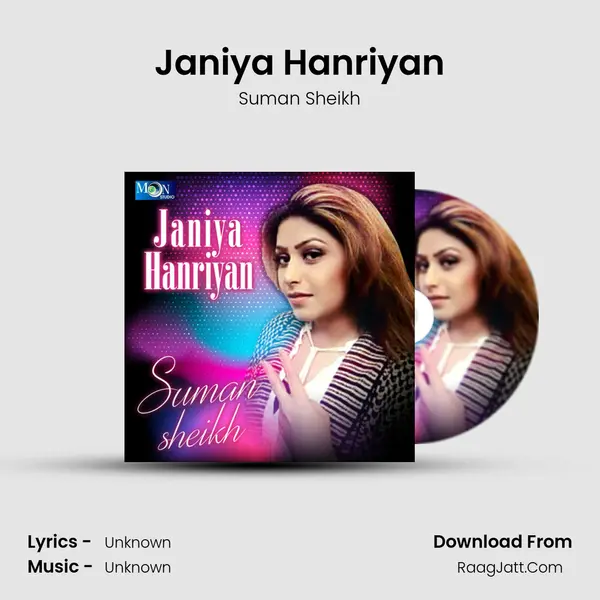 Janiya Hanriyan MP3 Song by Suman Sheikh Cover