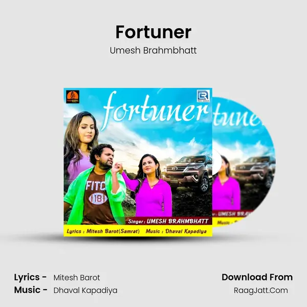 Fortuner MP3 Song by Umesh Brahmbhatt Cover