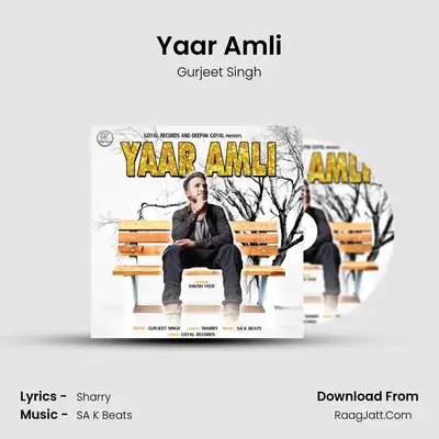 Yaar Amli MP3 Song by Gurjeet Singh Cover