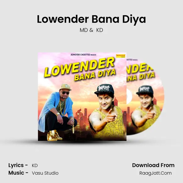 Lowender Bana Diya - MD