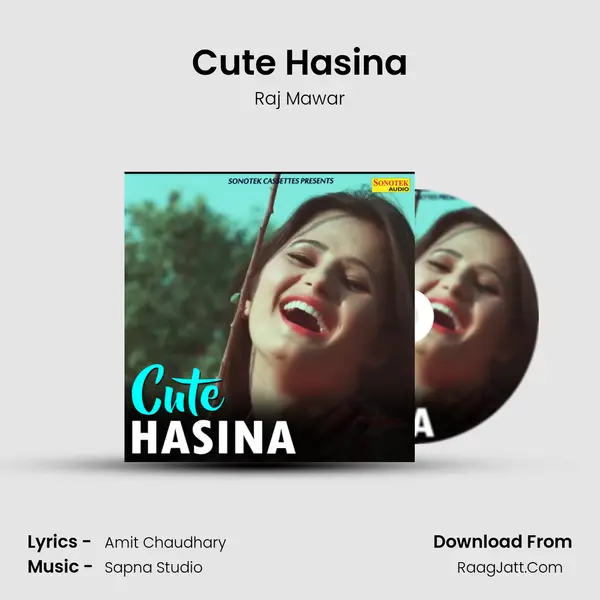 Cute Hasina MP3 Song by Raj Mawar Cover