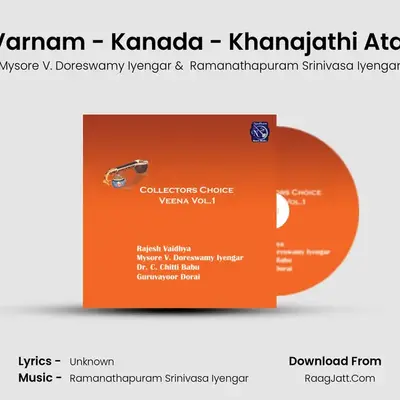 Varnam - Kanada - Khanajathi Ata (Live) MP3 Song by Mysore V. Doreswamy Iyengar Cover