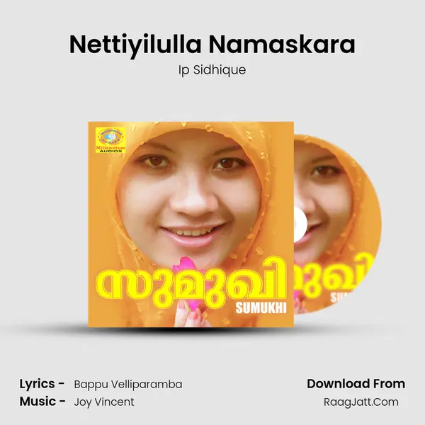 Nettiyilulla Namaskara MP3 Song by Ip Sidhique Cover