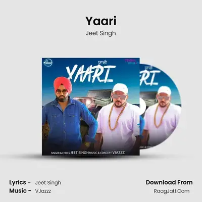 Yaari MP3 Song by Jeet Singh Cover