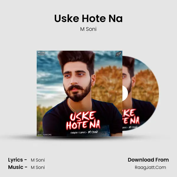 Uske Hote Na MP3 Song by M Soni Cover