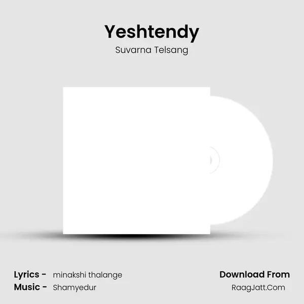 Yeshtendy MP3 Song by Suvarna Telsang Cover