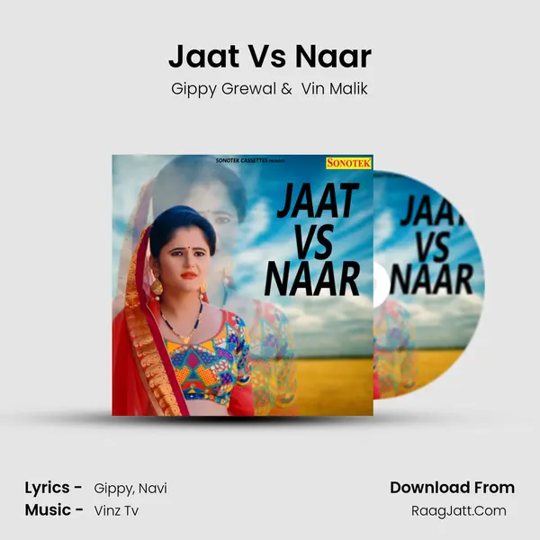 Jaat Vs Naar - Gippy Grewal