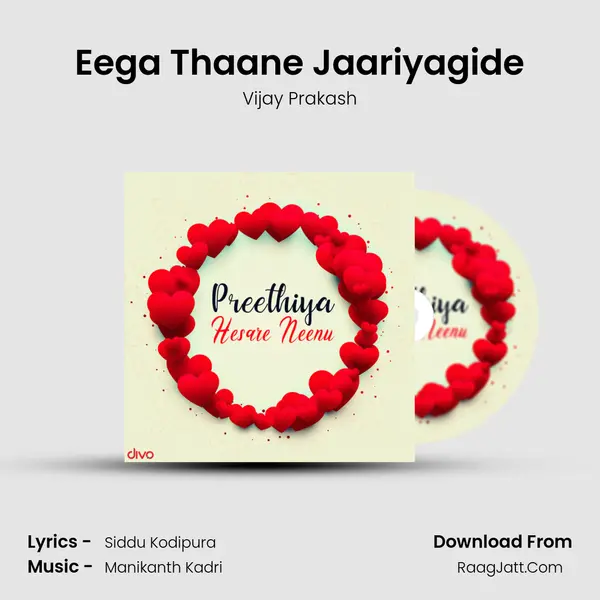 Eega Thaane Jaariyagide mp3 song