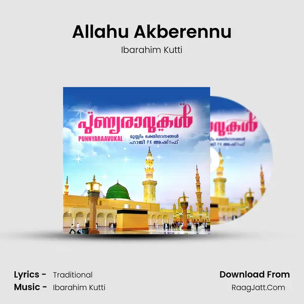 Allahu Akberennu MP3 Song by Ibarahim Kutti Cover