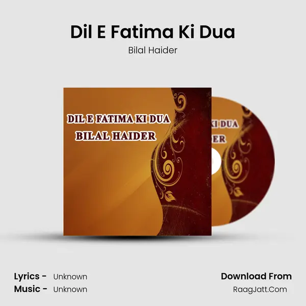 Dil E Fatima Ki Dua - Single - Bilal Haider