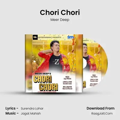 Chori Chori MP3 Song by Meer Deep Cover