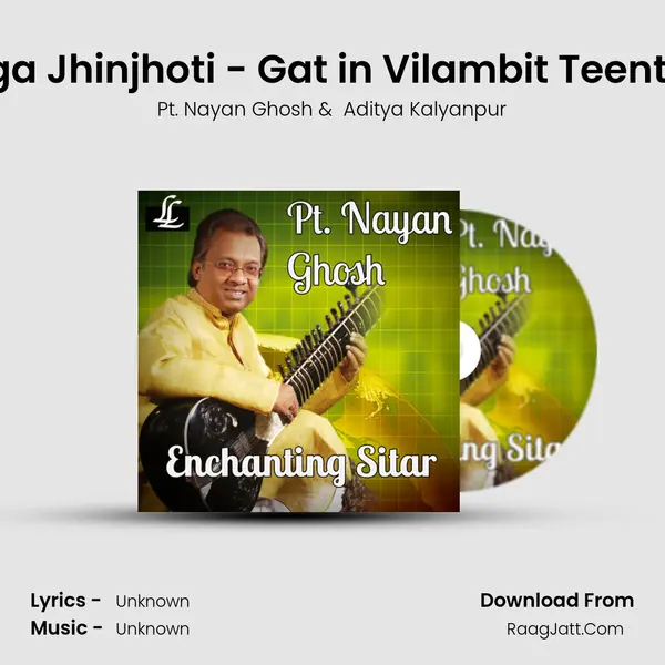 Raga Jhinjhoti - Gat in Vilambit Teentaal mp3 song