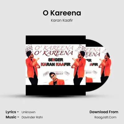 O Kareena - Karan Kaafir