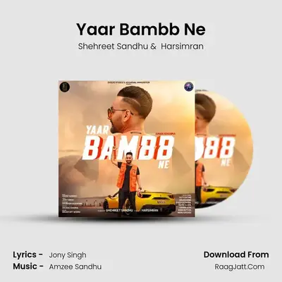 Yaar Bambb Ne MP3 Song by Shehreet Sandhu Cover