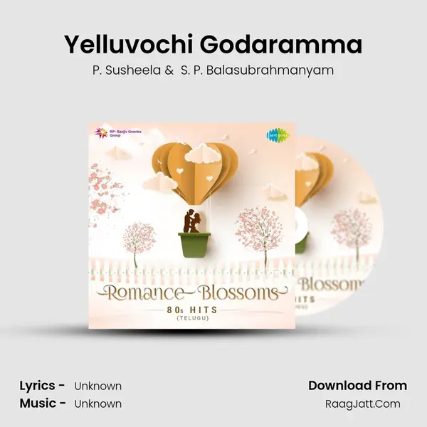 Yelluvochi Godaramma MP3 Song by P. Susheela Cover