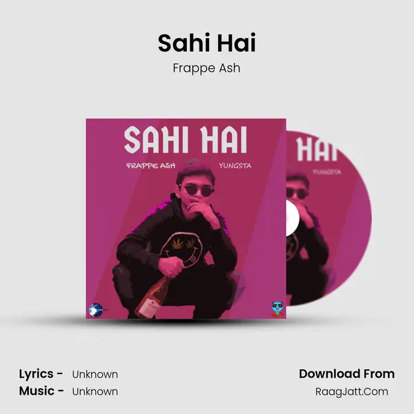 Sahi Hai MP3 Song by Frappe Ash Cover