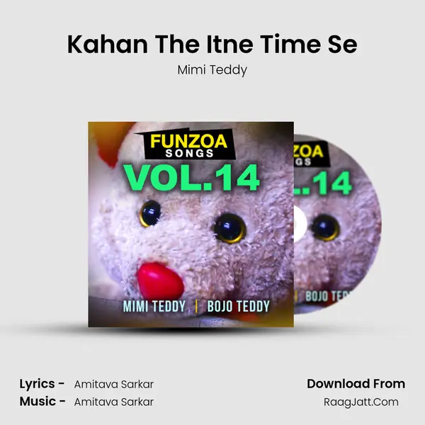 Kahan The Itne Time Se MP3 Song by Mimi Teddy Cover