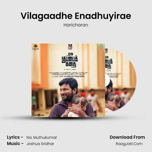 Vilagaadhe Enadhuyirae MP3 Song by Haricharan Cover