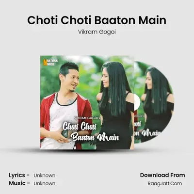 Choti Choti Baaton Main MP3 Song by Vikram Gogoi Cover