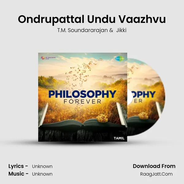 Ondrupattal Undu Vaazhvu MP3 Song by T.M. Soundararajan Cover