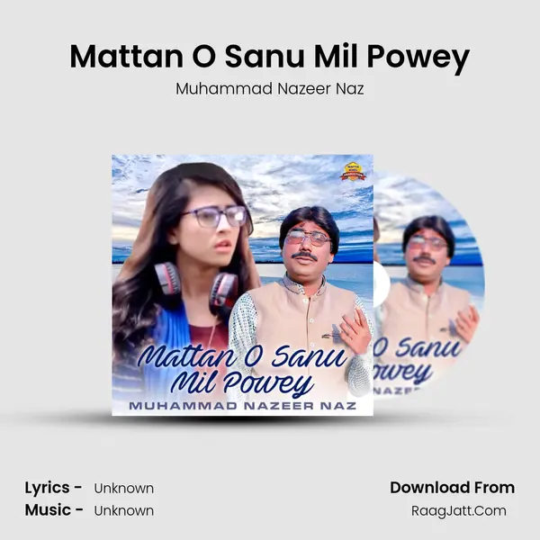 Mattan O Sanu Mil Powey - Single - Muhammad Nazeer Naz