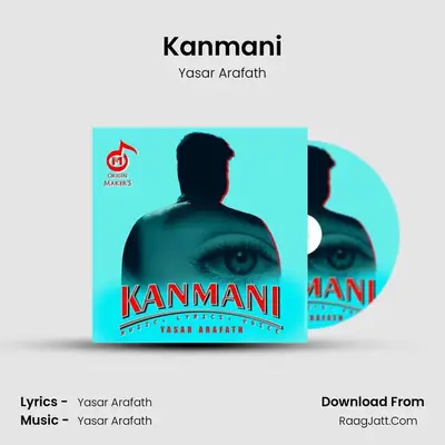 Kanmani - Yasar Arafath