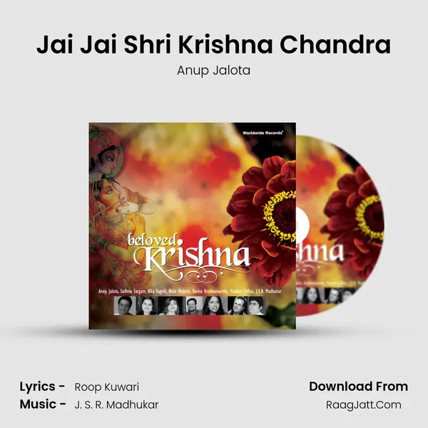 Jai Jai Shri Krishna Chandra MP3 Song by Anup Jalota Cover