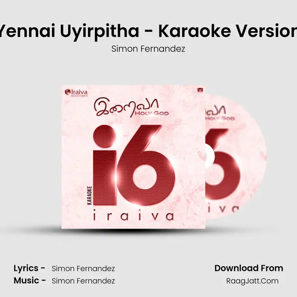 Yennai Uyirpitha - Karaoke Version MP3 Song by Simon Fernandez Cover