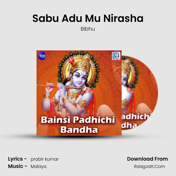 Sabu Adu Mu Nirasha MP3 Song by Bibhu Cover