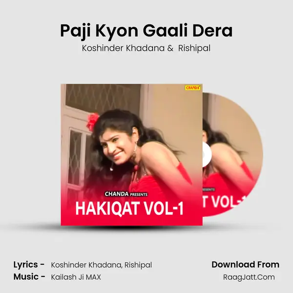 Paji Kyon Gaali Dera MP3 Song by Koshinder Khadana Cover