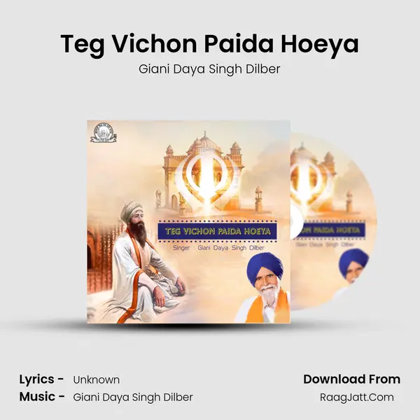 Teg Vichon Paida Hoeya MP3 Song by Giani Daya Singh Dilber Cover