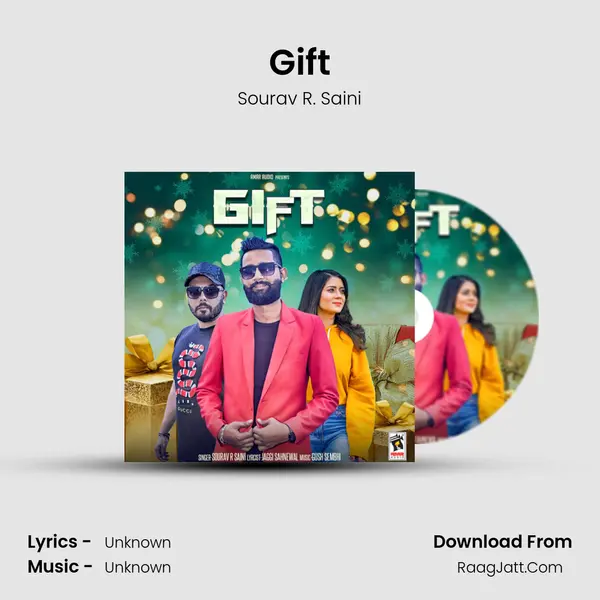 Gift - Sourav R. Saini