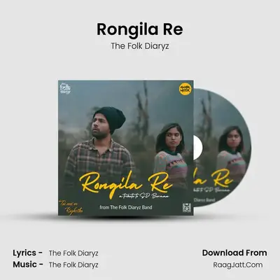 Rongila Re MP3 Song by The Folk Diaryz Cover