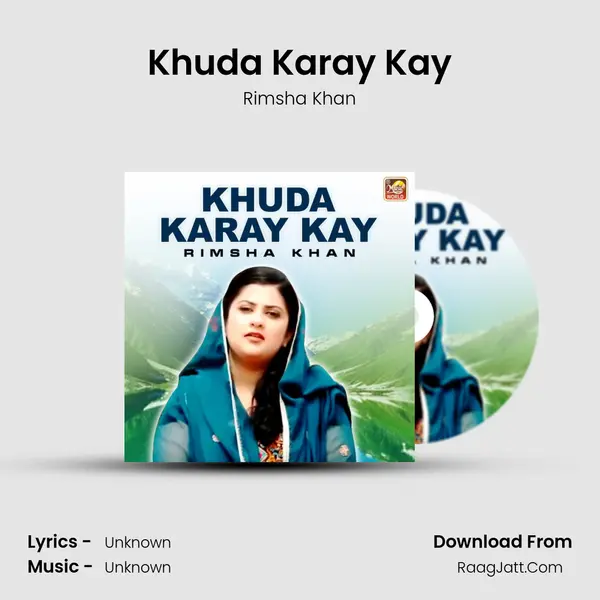 Khuda Karay Kay mp3 song