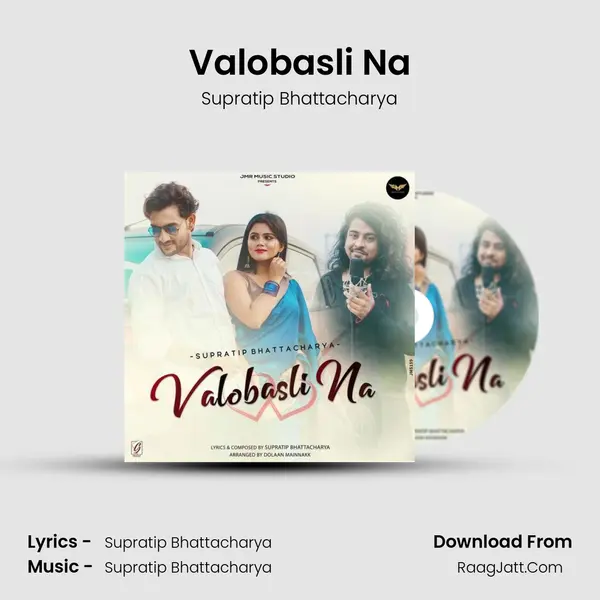 Valobasli Na MP3 Song by Supratip Bhattacharya Cover