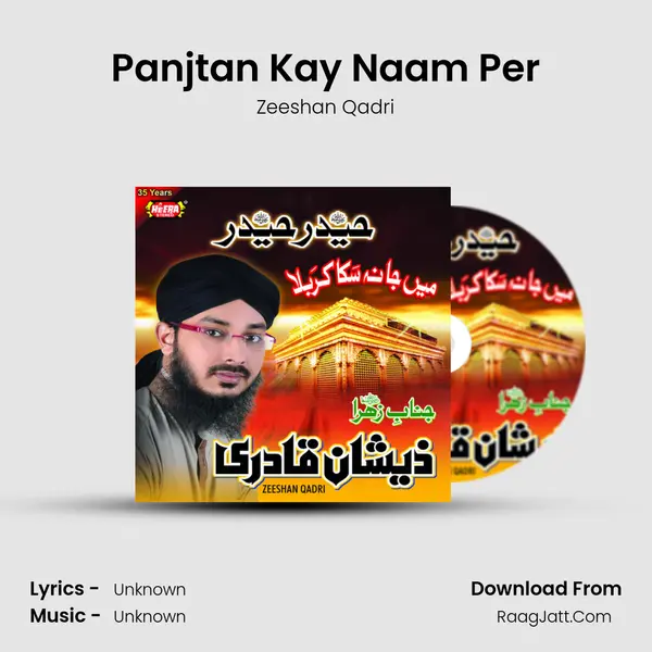 Panjtan Kay Naam Per MP3 Song by Zeeshan Qadri Cover