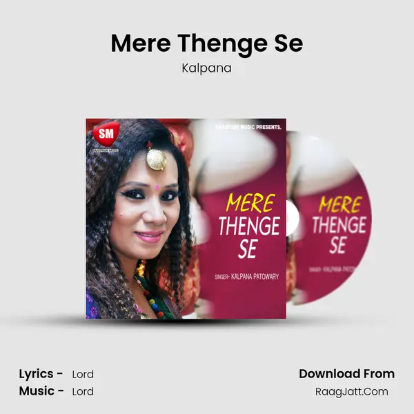 Mere Thenge Se MP3 Song by Kalpana Cover