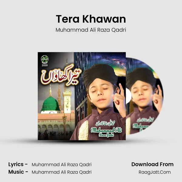 Tera Khawan - Muhammad Ali Raza Qadri