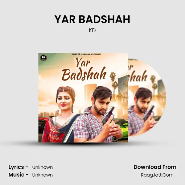 YAR BADSHAH - KD