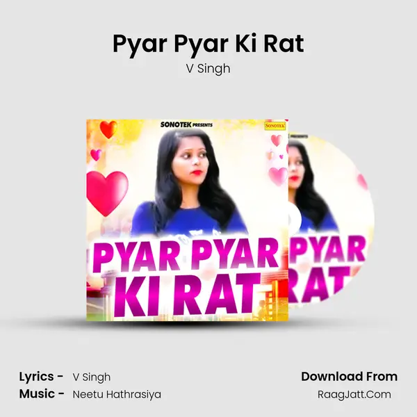 Pyar Pyar Ki Rat - V Singh