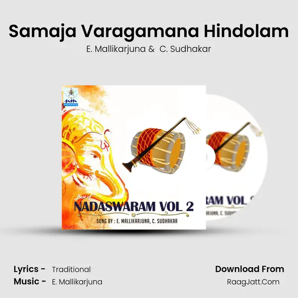 Samaja Varagamana Hindolam MP3 Song by E. Mallikarjuna Cover