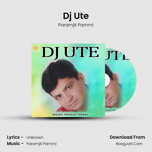 Dj Ute - Paramjit Pammi