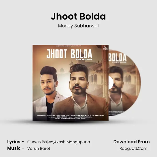 Jhoot Bolda - Money Sabharwal